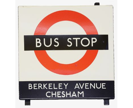 A London Transport enamel Bus stop sign 'BERKELEY AVENUE / CHESHAM',1950s/60s, black and red roundel on a white ground with a
