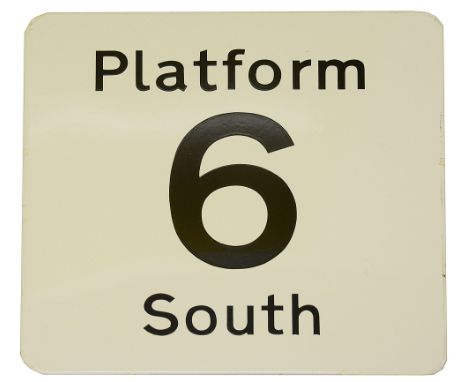 A railway station enamel sign displaying 'PLATFORM / 6 / SOUTH',black letters on a white groundheight 45.6cm, width 45.7cmCon