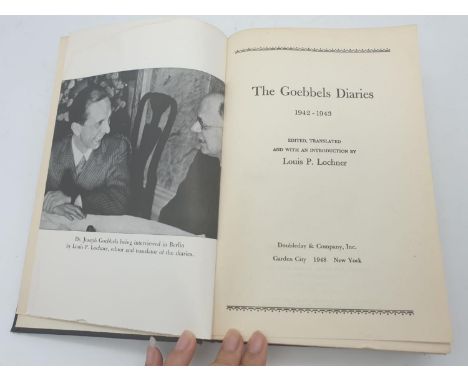 A highly interesting book: The Goebbels Diaries 1942-1943. Edited, translated and with an introduction by Louis P. Lochner. F