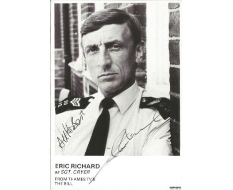 Eric Richard signed 6 x 4 inch b/w portrait photo from TV series The Bill. Condition 8/10. All autographs come with a Certifi