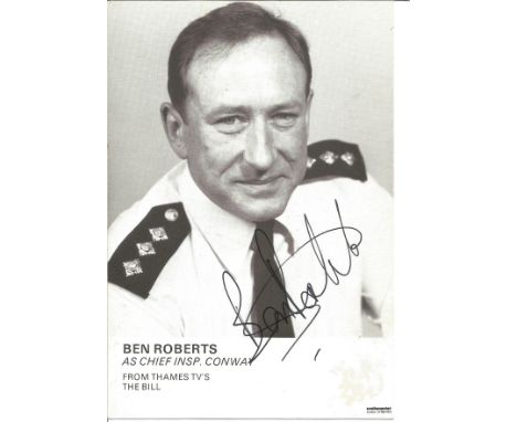 Ben Roberts signed 6 x 4 inch b/w portrait photo from TV series The Bill. Condition 8/10. All autographs come with a Certific