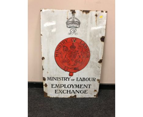 A vintage enamel sign, Ministry of Labour Employment Exchange, 61cm by 92cm
