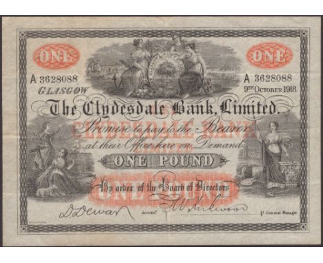Clydesdale Bank Limited, £1, 9 October 1918, serial number A3628088, Dewar signature and an additional manuscript signature, 