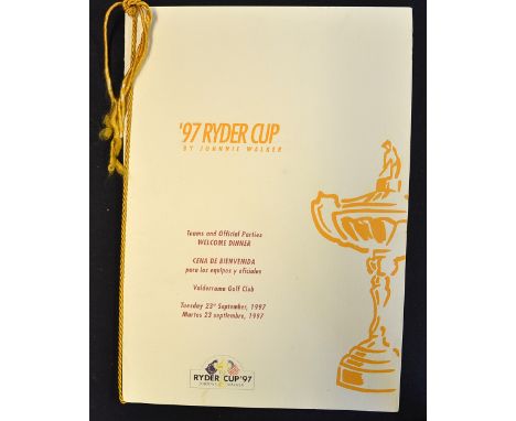 1997 Ryder Cup "Valderrama" signed Welcome Dinner menu - held on Tuesday and signed by both teams to their team names on the 