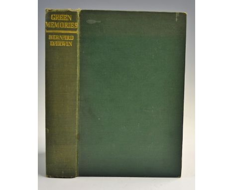 Darwin, Bernard - 'Green Memories' 1st ed 1928 bound in green cloth, with general wear to spine, minor speckled foxing, other