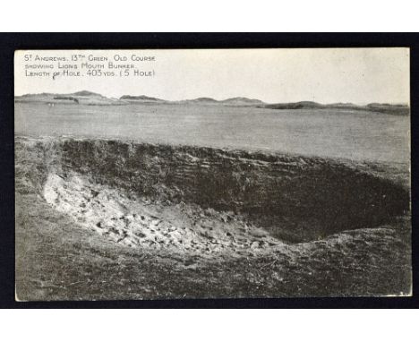 Scarce St Andrews Old Golf Course postcard c.1905 "St Andrews 13th green Old Course showing Lions Mouth Bunker. Length of hol