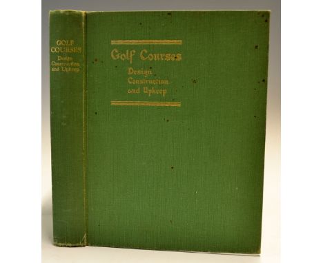 Sutton, Martin (Ed) "Golf Courses, Design, Construction and Upkeep" 2nd ed 1950 in original green and gilt cloth boards and s