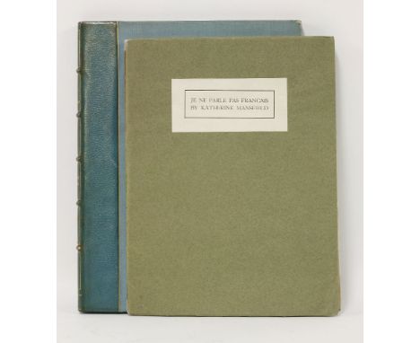 MANSFIELD, Katherine (Murry, K; nee Beauchamp. 1888-1923):Je Ne Parle Pas Francais,The Heron Press, Hampstead, 1919, first ed