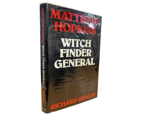 RICHARD DEACON: MATTHEW HOPKINS - WITCH FINDER GENERAL, London, Frederick Muller, 1976. First edition in original unclipped d
