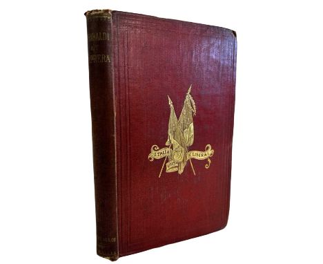 Garibaldi at Caprera by Colonel Vecchj, translated from the Italian with preface by Mrs Gaskell. 1862. First English edition.