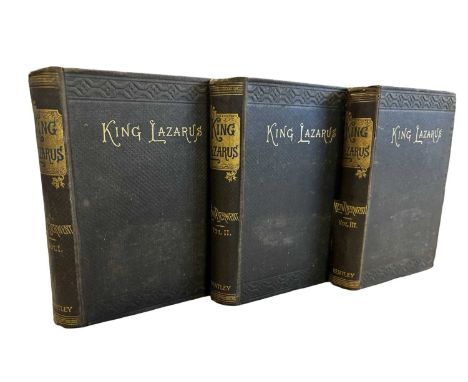 DERWENT, LEITH. Rare first [and only] edition of King Lazarus, three volumes set. London. Richard Bentley and son. 1881. All 