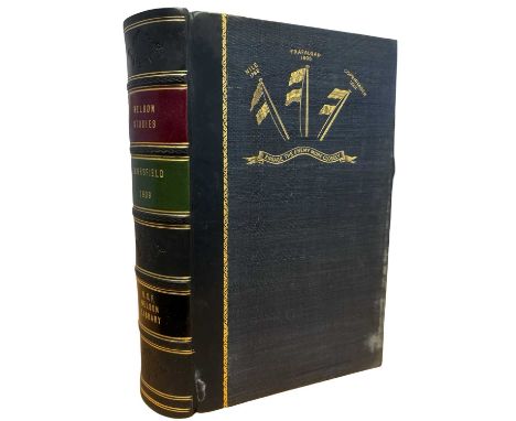 JAMES R THURSFIELD: NELSON AND OTHER NAVAL STUDIES, London, Hutchinson, 1909. Bound in contemporary blue quarter calf with gi