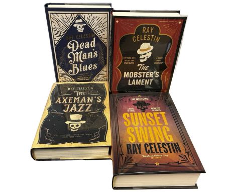 RAY CELESTIN: 4 Titles: DEAD MAN'S BLUES, 2016, first, signed; THE MOBSTER'S LAMENT, 2019, first, signed; THE AXEMAN'S TALE, 