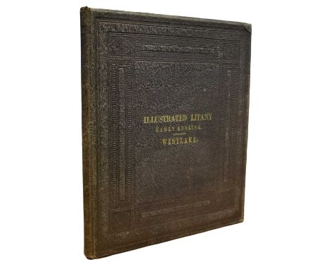 N H J WESTLAKE: THE LITANY SKETCHED FROM A PSALTER EXECUTED IN ENGLAND ABOUT 1320, London, Hamilton, Adms and Co, 1858. Bound