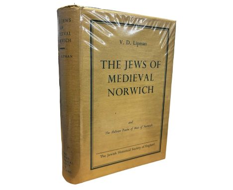 V D LIPMAN: THE JEWS OF MEDIEVAL NORWICH AND THE HEBREW POEMS OF THE MEIR OF NORWICH, London, The Jewish Historical Society o