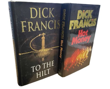 DICK FRANCIS: 2 Titles: TO THE HILT, London, Michael Joseph, 1996. First edition bearing the signature of the author to title