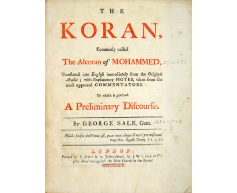 Sale, George, translator. The Koran, Commonly called The Alcoran of Mohammed, first edition, folding engraved map of Arabia, 