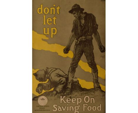 Don't Let Up, Keep on Saving Food, c1917, United States Food Administration, artwork by Francis Luis Mora 1874-1940, depictin