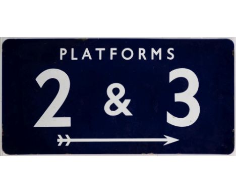 A BR(E) enamel station sign 'Platforms 2 &amp; 3': with right pointing arrow beneath,  flanged edges, 45.5 x 91cm.