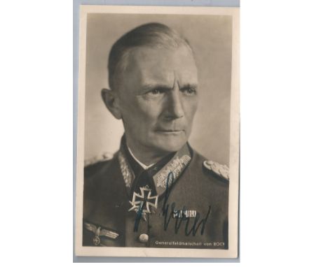 Field Marshall Fedor von Bock signed 6 x 4 vintage Hoffman WW2 postcard in uniform. German field marshal who served in the Ge