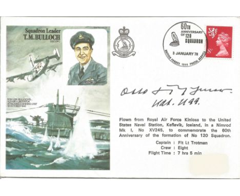 Otto Kretschmer the top WW2 Uboat ace signed 1978 Sqn Ldr Terence Bulloch Historic Aviators cover. From September 1939 until 
