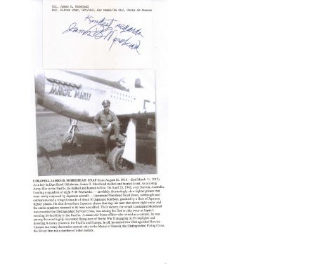 Signature of Colonel James B. Morehead USAF 49th Group ace of the Pacific and European air wars. Good Condition. All signed i