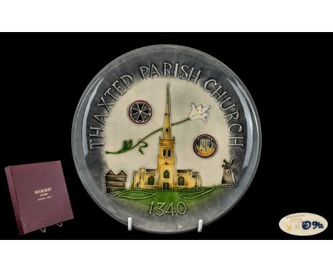 Moorcroft Hand Painted Porcelain Cabinet Plate - Titled ' Thaxted Parish Church ' 1340. Date 1996. Diameter 8.75 Inches - 21.
