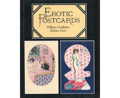 Erotic Postcards by W Ouellette and B Jones Hardback Book 1977 First Edition published by Excalibur Books some ageing good co