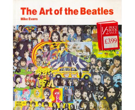 The Art of The Beatles by Mike Evans Hardback Book 1984 First US Edition published by Beech Tree Books some ageing good condi