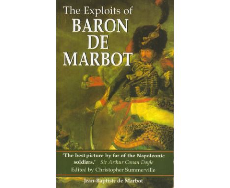 The Exploits of Baron De Marbot edited by C J Summerville Softback Book 2000 First Edition published by Constable some ageing