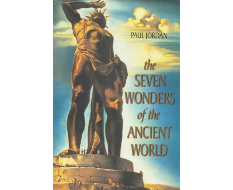 The Seven Wonders of the Ancient World by Paul Jordan Hardback Book 2002 First Edition published by Longman some ageing good 