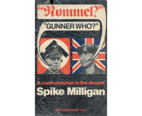 Rommel Gunner Who? A Confrontation in the Desert by Spike Milligan War Biography vol 2 Hardback Book 1974 First Edition publi