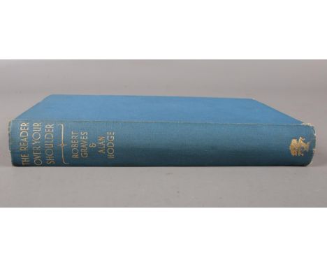 Robert Graves &amp; Alan Hodge, The Reader over your shoulder book, first edition  