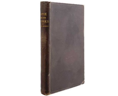 John Jope Rogers. 'Opie and His Works: Being a Catalogue of 760 Pictures,' 'By John Opie, Preceded by a Biographical Sketch b
