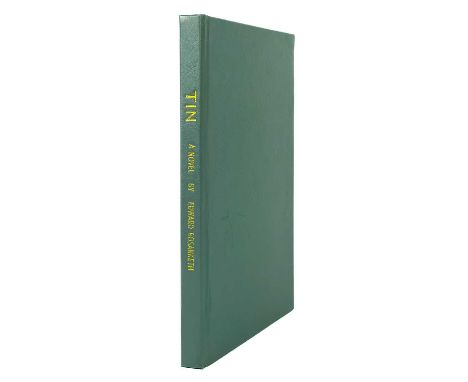 Edward Bosanketh. 'Tin. A Novel'. Second edition (the first edition being published in 1888 by T. Fisher Unwin, London), near