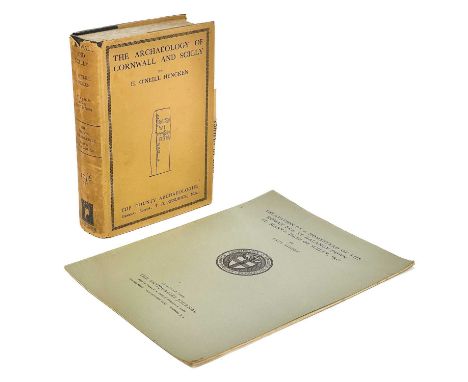 Two works with an archaeology interest. H. O’Neill Hencken. 'The Archaeology of Cornwall and Scilly', first edition, a fine c