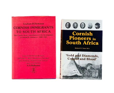 Two works on Cornish immigration to South Africa. Graham B. Dickason. 'Cornish Immigrants to South Africa: The Cousin Jacks c