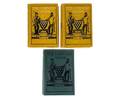 'The Cornish Magazine,' three copies. A. T. Quiller-Couch. 'The Cornish Magazine,' two volumes, volume I July to December 189