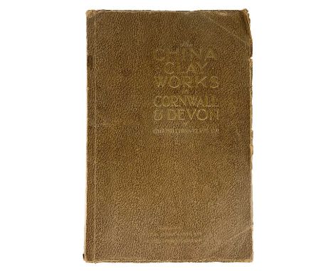 The China Clay Works in Cornwall & Devon of English China Clays Ltd Published by English China Clays Ltd, St Austell, Cornwal