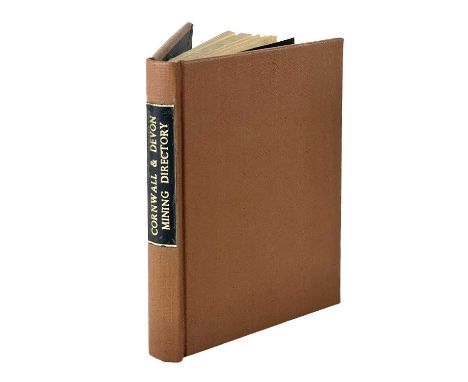 J. Williams (General Commission Agent). 'The Cornwall and Devon Mining Directory'. 'Classified in Districts: With Their Produ