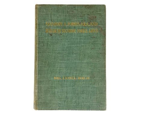 'Stanhope A. Forbes A.R.A. and Elizabeth Stanhope Forbes A.R.W.S,' By Mrs Lionel Birch, first edition, original binding, good