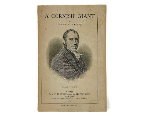 Edith K. Harper. 'A Cornish Giant. Richard Trevithick'. 'The Father of the Locomotive-Engine,' with a dedication from the aut