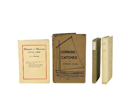 Four works Bernard Moore. 'Cornish Catches and Other Verses', first edition, a good copy in dustwrapper, Erskine Macdonald, 1