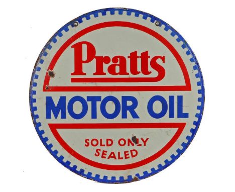 Enamel double sided advertising sign "PRATTS MOTOR OIL SOLD ONLY SEALED", dated to base B.9/30, 66cm diameter