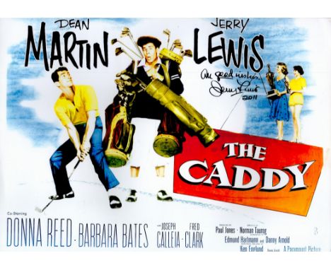 Jerry Lewis Signed 16x12 inch Colour The Caddy Colour Promo Photo. Good condition. All autographs come with a Certificate of 