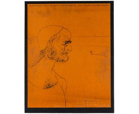 Dali, Salvador - - Hemingway, Ernest. Der alte Mann und das Meer. Mit 6 ganzseitigen Illustrationen und 6 losen Tafeln, gedru