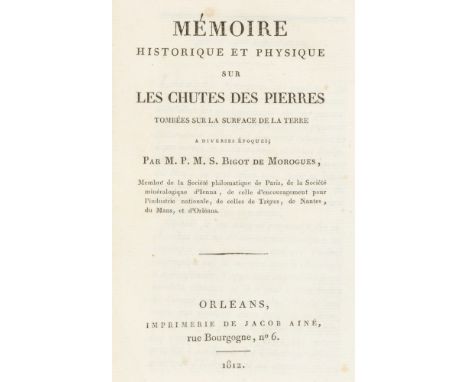 Astronomie - - Bigot de Morogues, Pierre M. S.. Mémoire historique et physique sur les chutes des pierres tombées sur la surf