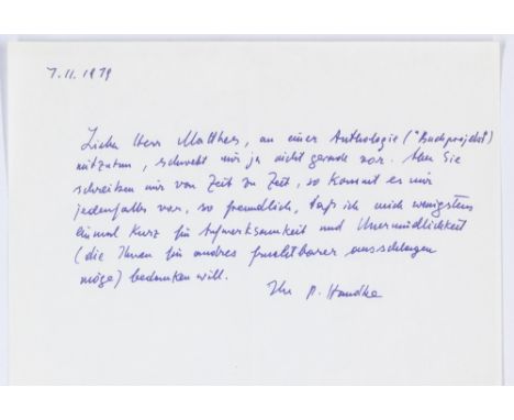 Handke, Peter. Eigenhändiger Brief mit Unterschrift. Ohne Ort, 07.11.1979. 1/3 S. Blaue Tinte auf dünnem Schreibpapier. DIN A