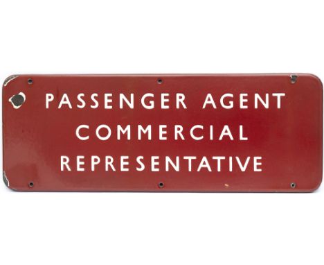 BR(M) FF enamel doorplate PASSENGER AGENT COMMERCIAL REPRSENTATIVE. In very good condition with a few minor edge and one face