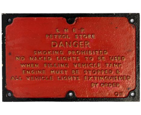 London &amp; North Eastern Railway cast iron sign LNER PETROL STORE DANGER SMOKING PROHIBITED NO NAKED LIGHTS TO BE USED WHEN